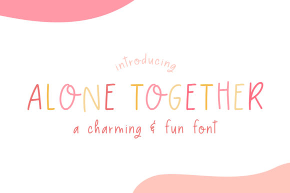 Alone Together Font - Featured Image