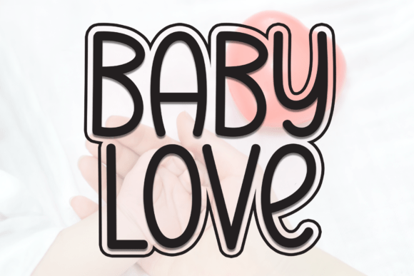 Baby Love Font - Featured Image