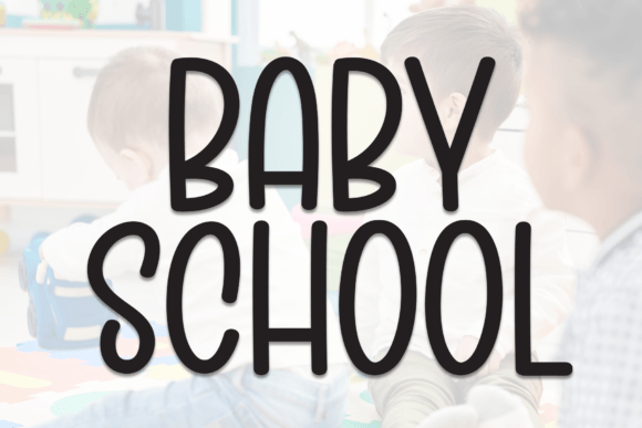 Baby School Font - Featured Image