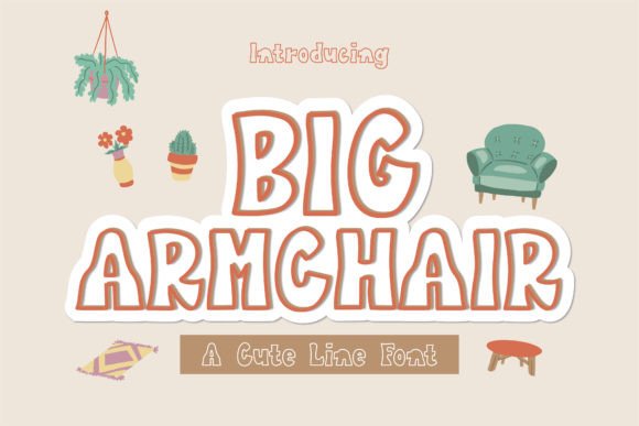 Big Armchair Font - Featured Image