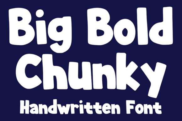Big Bold Chunky Font - Featured Image
