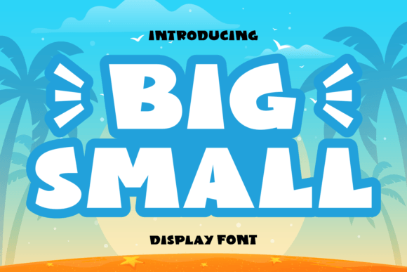 Big Small Font - Featured Image