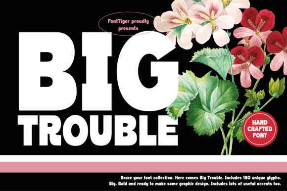 Big Trouble Font - Featured Image