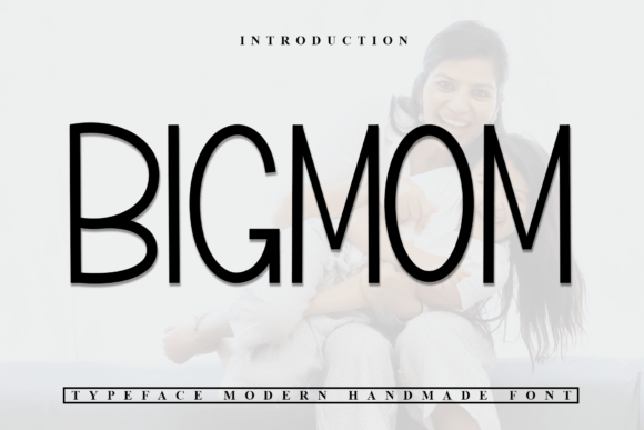 Bigmom Font - Featured Image