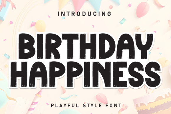 Birthday Happiness Font - Featured Image