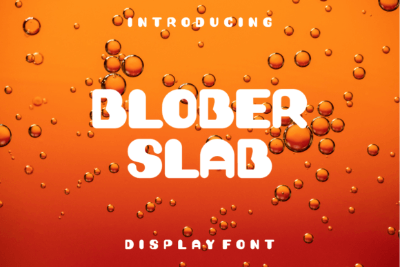 Blober Slab Font - Featured Image