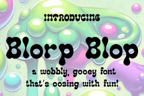 Blorp Blop Font - Featured Image