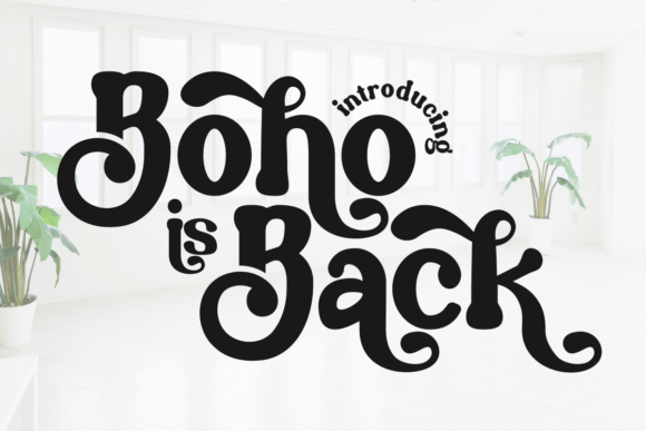 Boho is Back Font - Featured Image