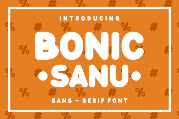 Bonic Sanu Font - Featured Image
