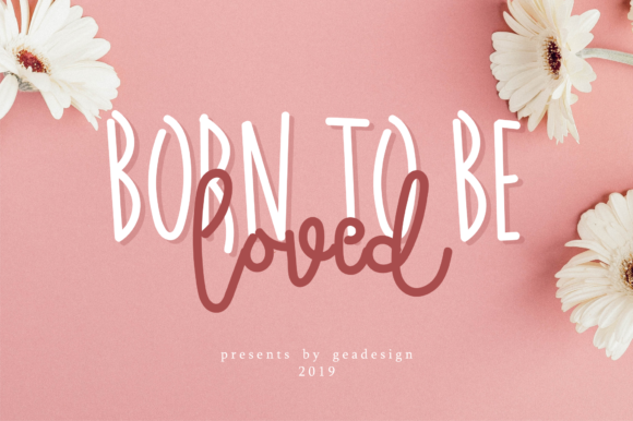 Born to Be Loved Font - Featured Image