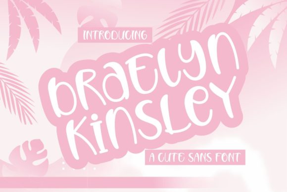 Braelyn Kinsley Font - Featured Image