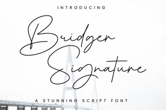 Bridger Signature Font - Featured Image