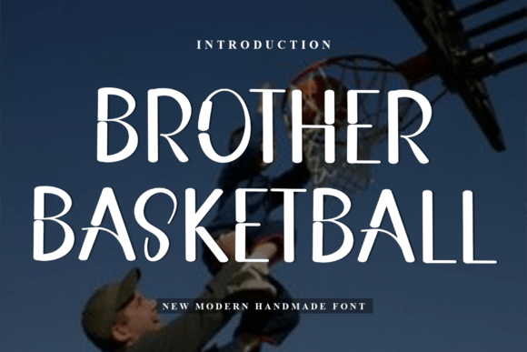 Brother Basketball Font - Featured Image