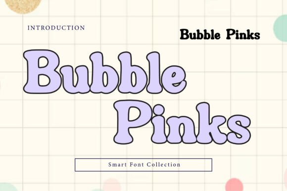 Bubble Pinks Font - Featured Image