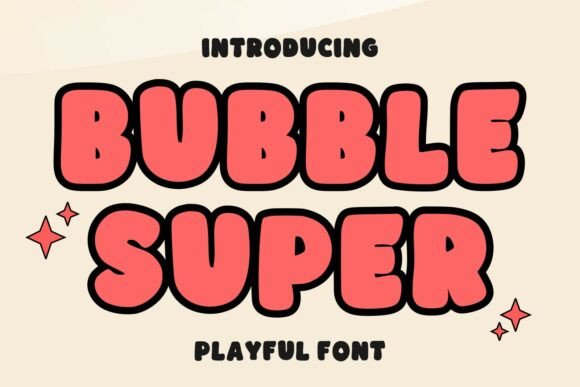 Bubble Super Font - Featured Image
