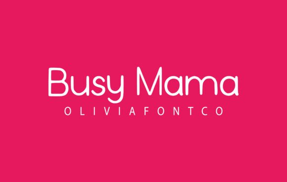 Busy Mama Font - Featured Image