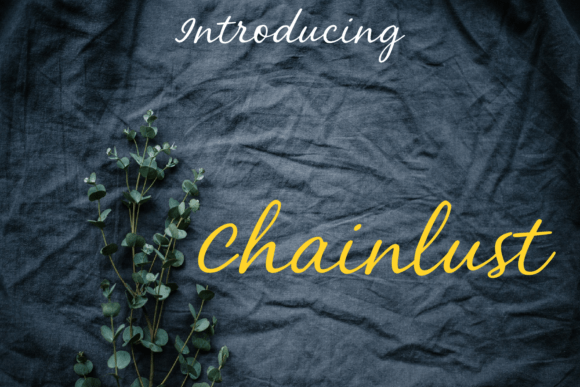 Chainlust Font - Featured Image