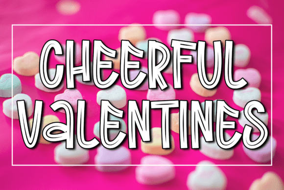Cheerful Valentines Font - Featured Image