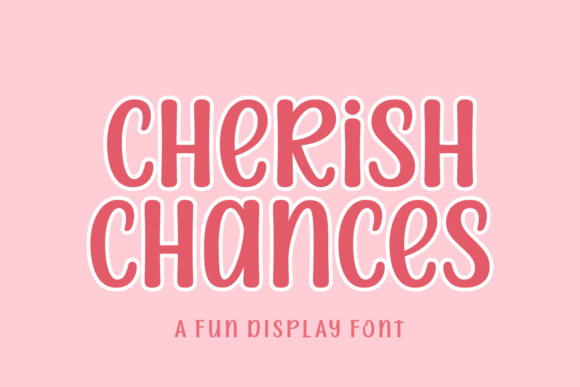Cherish Chances Font - Featured Image