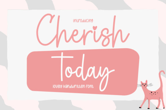 Cherish Today Font - Featured Image