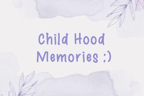 Child Hood Memories Font - Featured Image