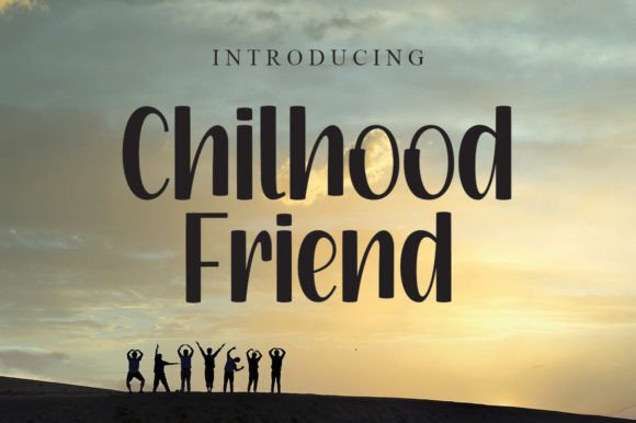 Chilhood Friend Font - Featured Image