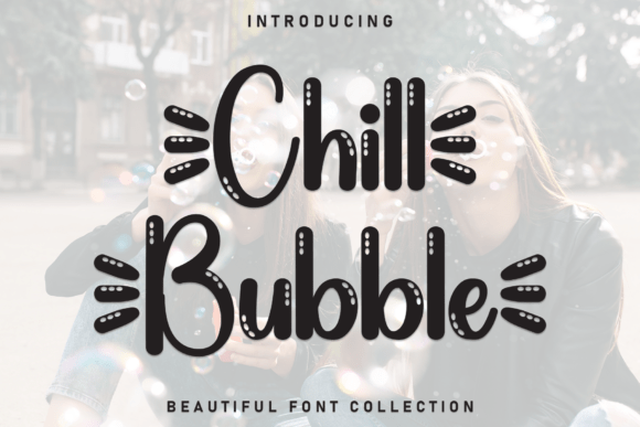 Chill Bubble Font - Featured Image