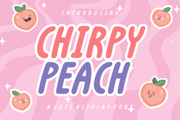Chirpy Peach Font - Featured Image