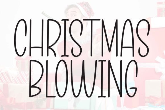 Christmas Blowing Font - Featured Image