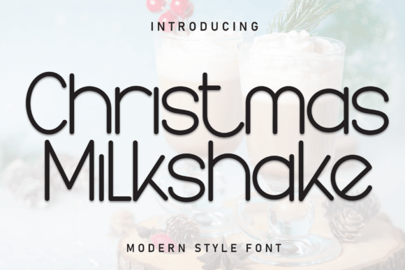 Christmas Milkshake Font - Featured Image