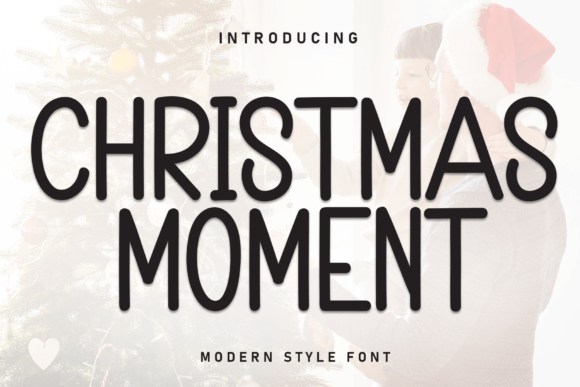 Christmas Moment Font - Featured Image