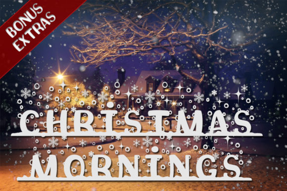 Christmas Mornings Font - Featured Image