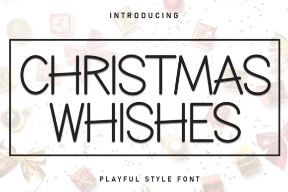 Christmas Whishes Font - Featured Image