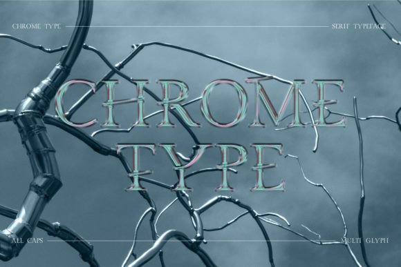 Chrome Type Font - Featured Image