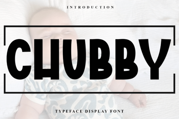 Chubby Font - Featured Image