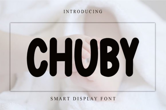 Chuby Font - Featured Image