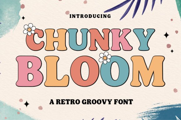 Chunky Bloom Font - Featured Image