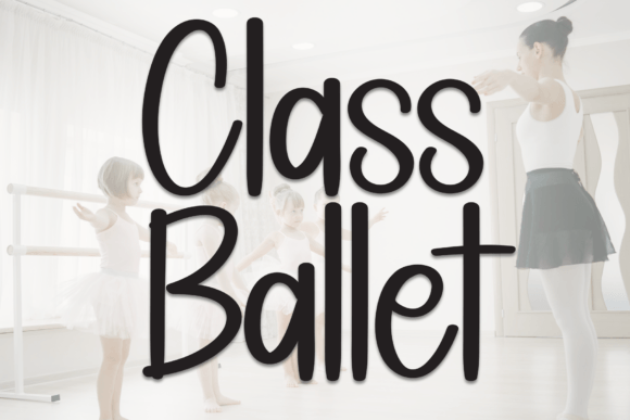 Class Ballet Font - Featured Image
