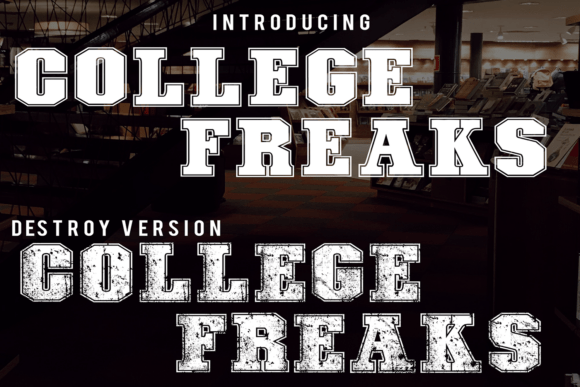 College Freaks Font - Featured Image