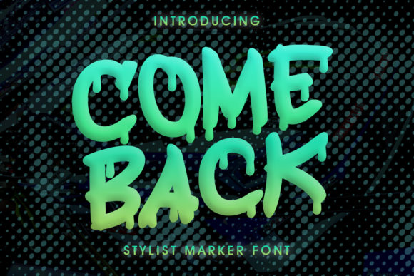Come Back Font - Featured Image