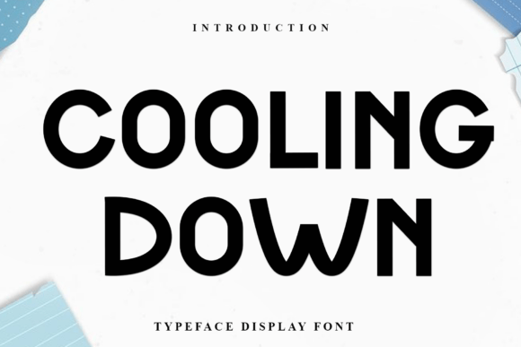 Cooling Down Font - Featured Image