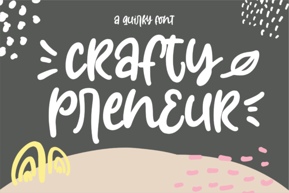 Craftypreneur Font - Featured Image