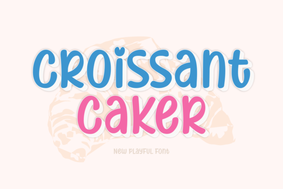 Croissant Caker Font - Featured Image
