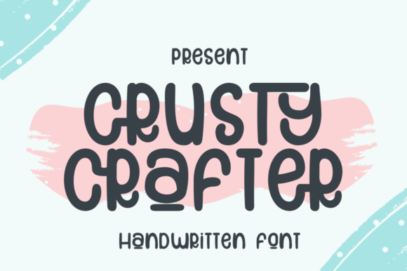 Crusty Crafter Font - Featured Image