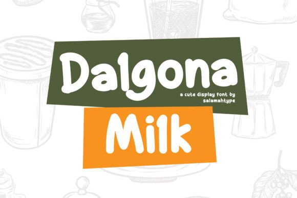Dalgona Milk Font - Featured Image