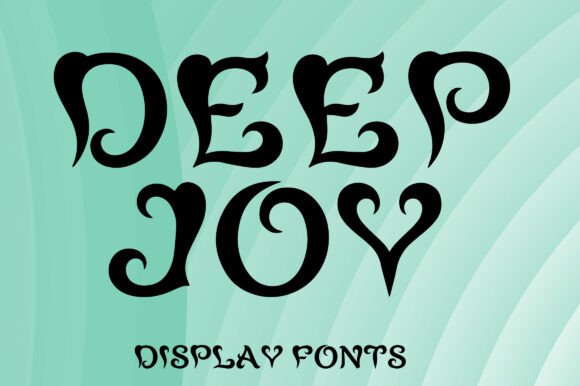 Deep Joy Font - Featured Image
