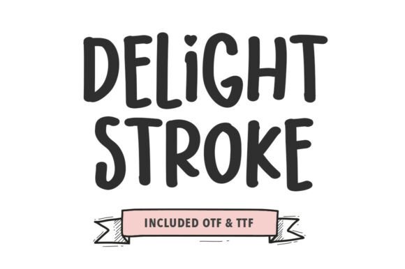 Delight Stroke Font - Featured Image