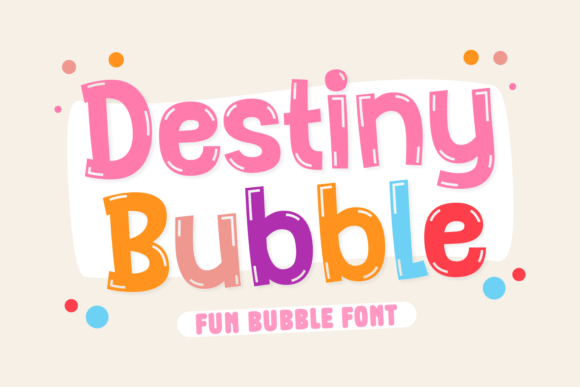 Destiny Bubble Font - Featured Image