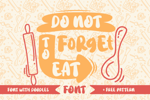 Do Not Forget to Eat Font - Featured Image