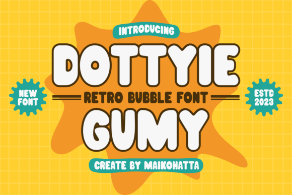 Dottyie Gumy Font - Featured Image
